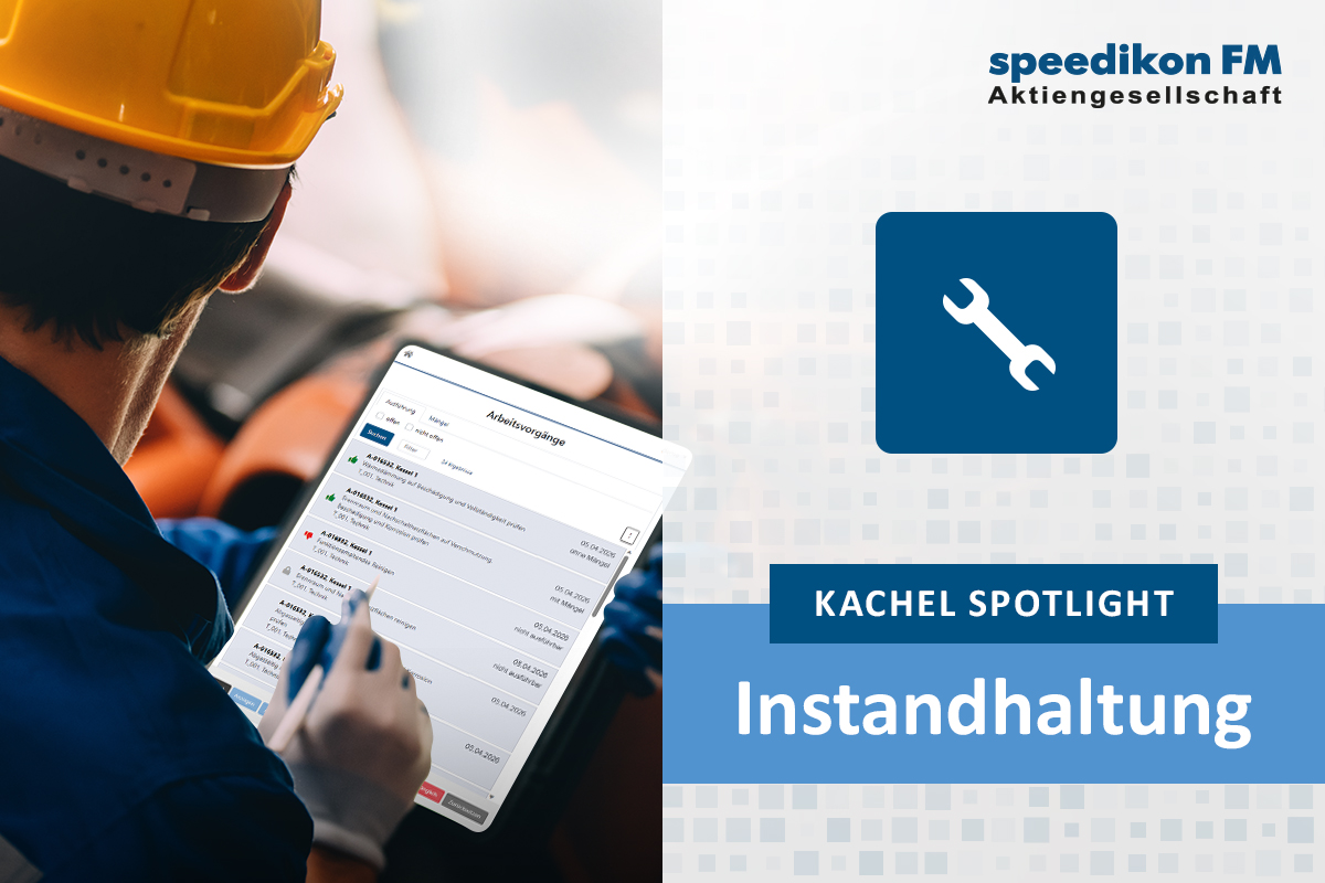 Read more about the article Kachel Spotlight: Instandhaltung