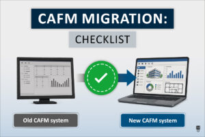 Read more about the article Checklist: 15 Questions to Ask Your New CAFM Provider